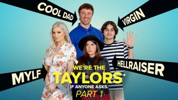 Bad Milfs | We’re The Taylors: Time For A Getaway (Kenzie Taylor, Gal Ritchie, Elias Cash)
