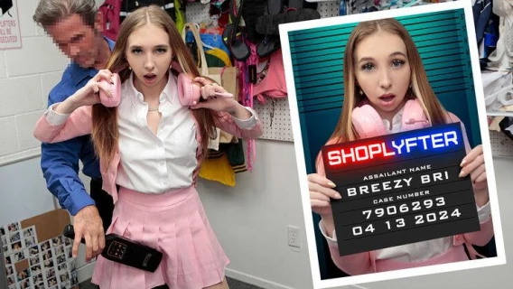 Shoplyfter | Case No. 7906293 - Breezy Strikes Again (Rusty Nails, Breezy Bri)