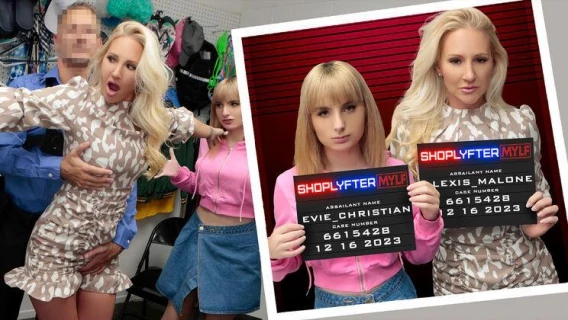 ShopLyfter MYLF | Case No. 6615428 - The Protective Thief (Evie Christian, Calvin Hardy, Alexis Malone)