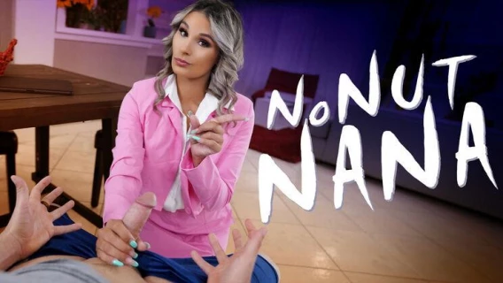 Perv Nana | No Nut Nana (Nicky Rebel, Mandy Rhea)