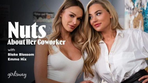 Girlsway | Nuts About Her Coworker (Emma Hix, Blake Blossom)